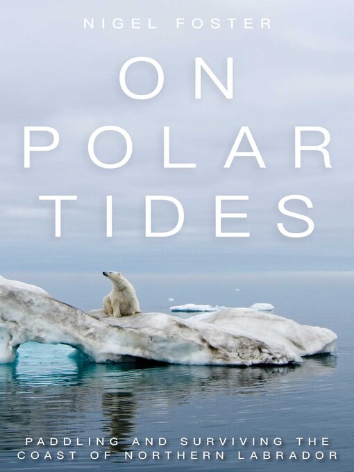 Title details for On Polar Tides by Nigel Foster - Available